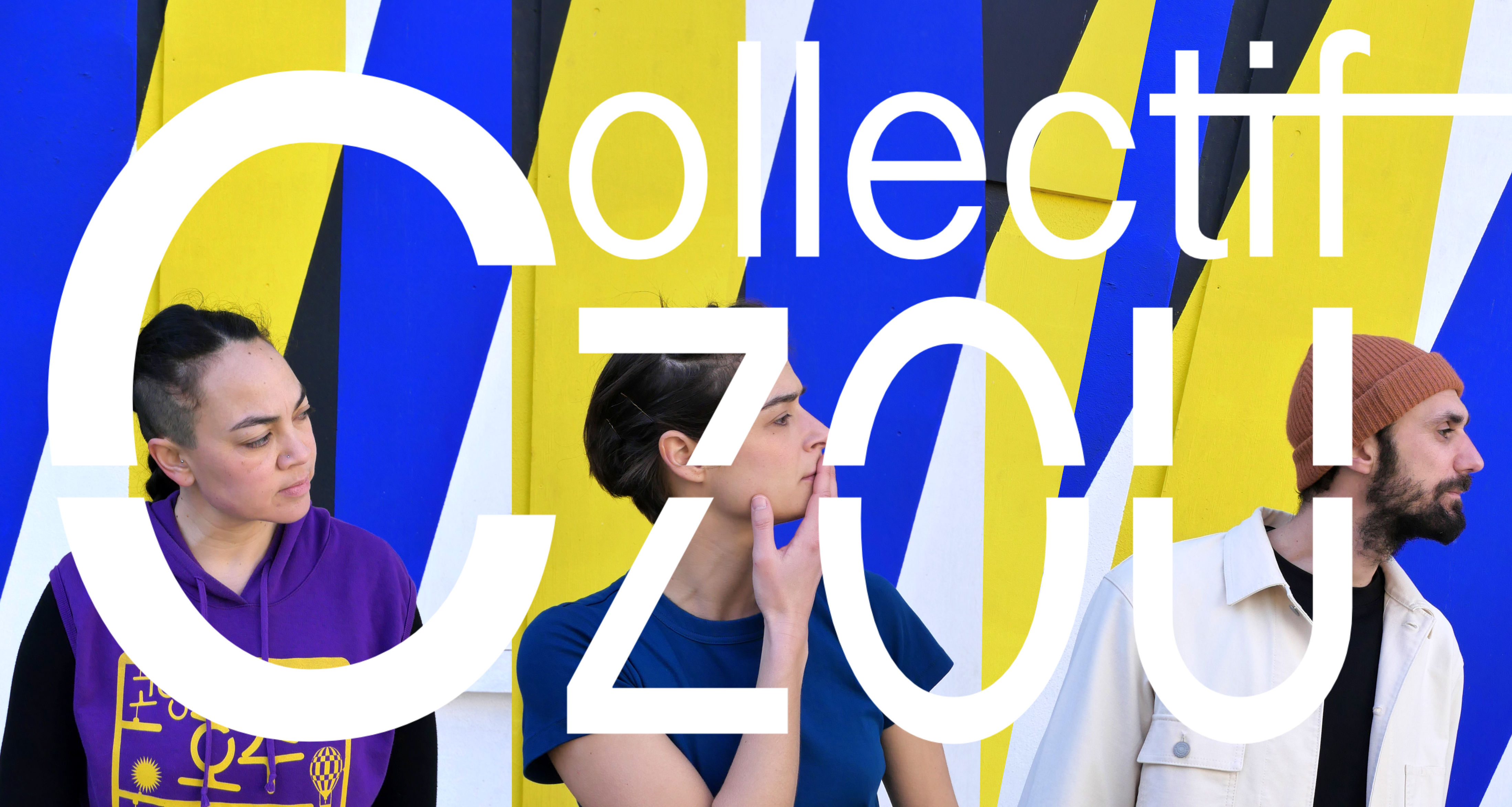 Collectif Zou Cloé Vaurillon Morgan Zahnd